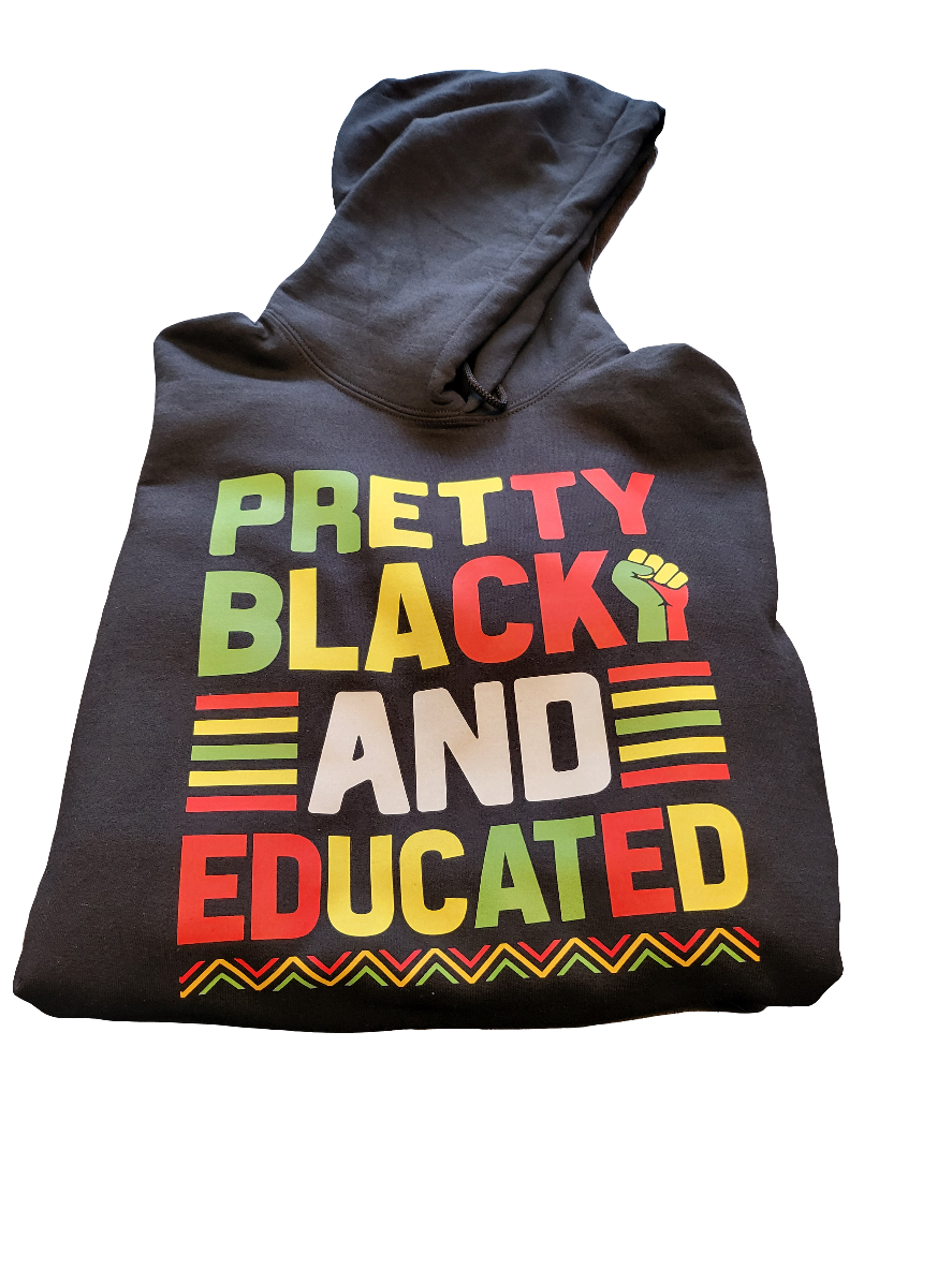 Pretty Black Educated Hoodie