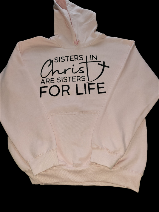 Sister's In Christ Hoodie
