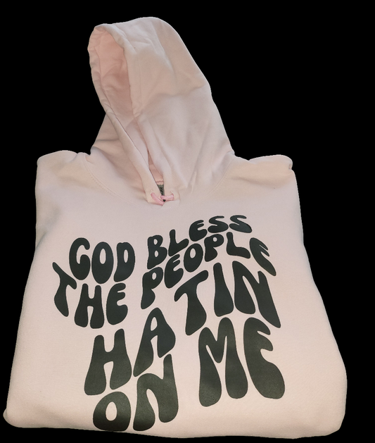 Blessed The Haters Hoodie